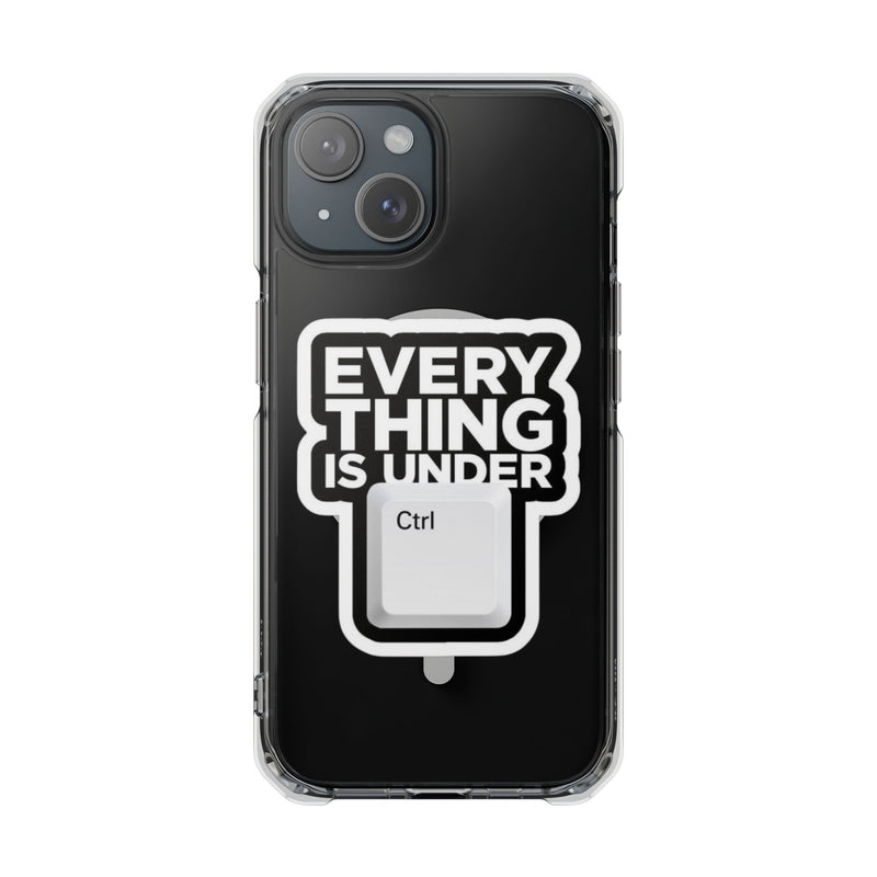 Clear Magnetic Phone Case – Everything is Under Ctrl