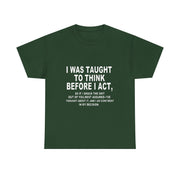 Thoughtful Statement Tee |Cotton T-Shirt to Boost Confidence