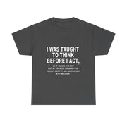 Thoughtful Statement Tee |Cotton T-Shirt to Boost Confidence