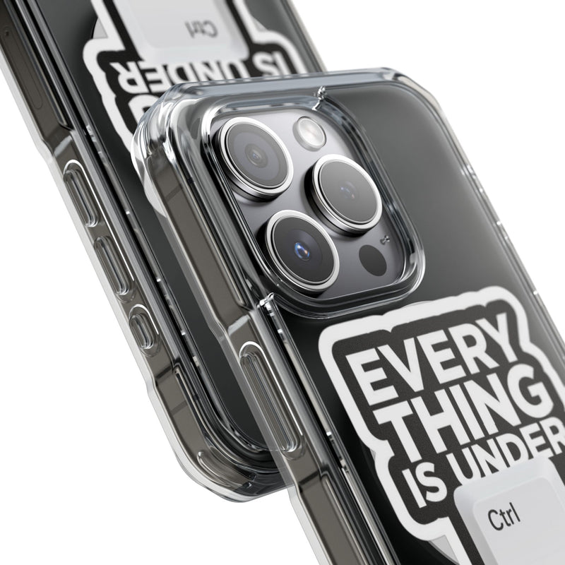 Clear Magnetic Phone Case – Everything is Under Ctrl