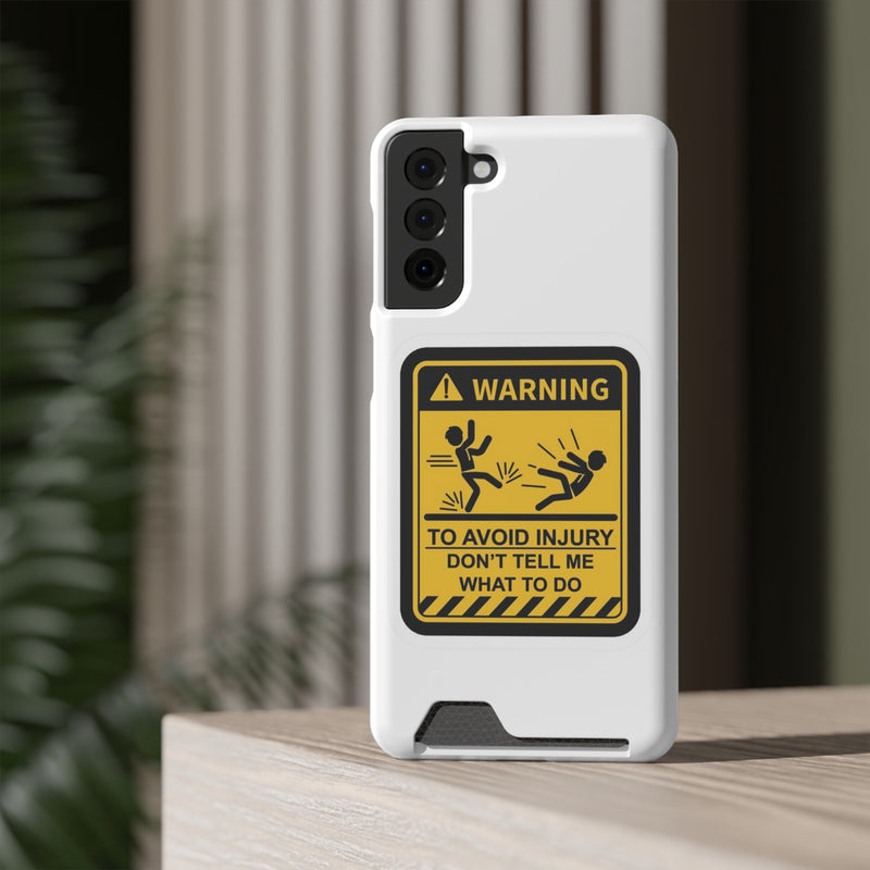 Warning Phone Case with Card Holder | Stand Out And Protect Your Phone