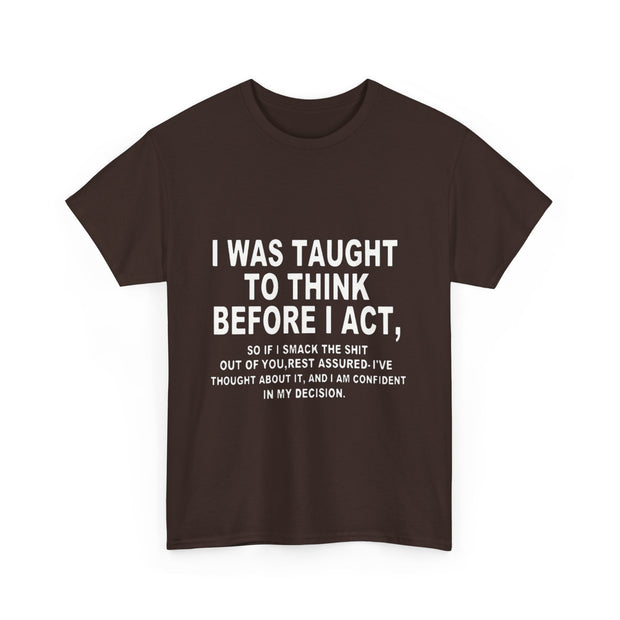Thoughtful Statement Tee |Cotton T-Shirt to Boost Confidence