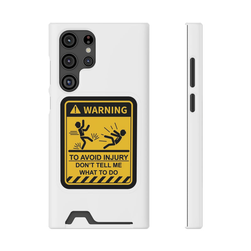 Warning phone case with card holder featuring playful injury warning sign design.
