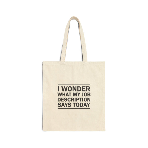 Funny Job Description Tote Bag - Eco-Friendly Gift for Coworkers