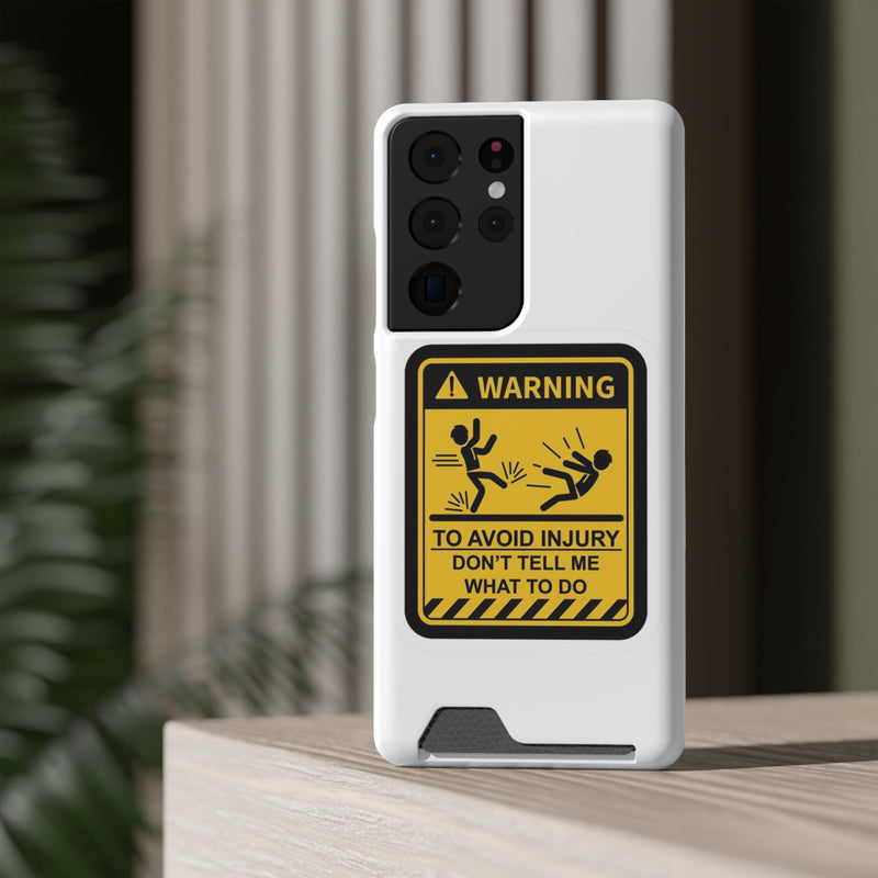 Warning Phone Case with Card Holder | Stand Out And Protect Your Phone