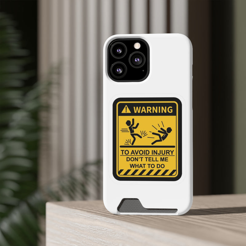 Warning Phone Case with Card Holder | Stand Out And Protect Your Phone