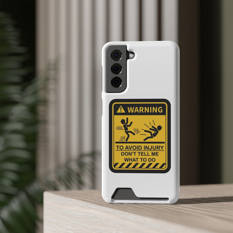 Warning Phone Case with Card Holder | Stand Out And Protect Your Phone