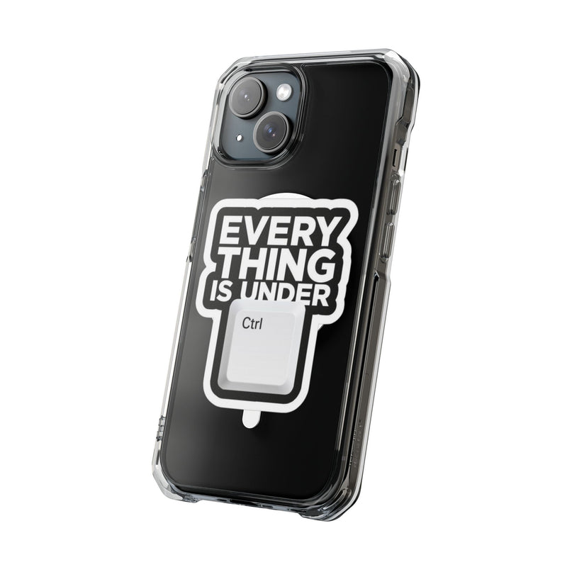 Clear Magnetic Phone Case – Everything is Under Ctrl