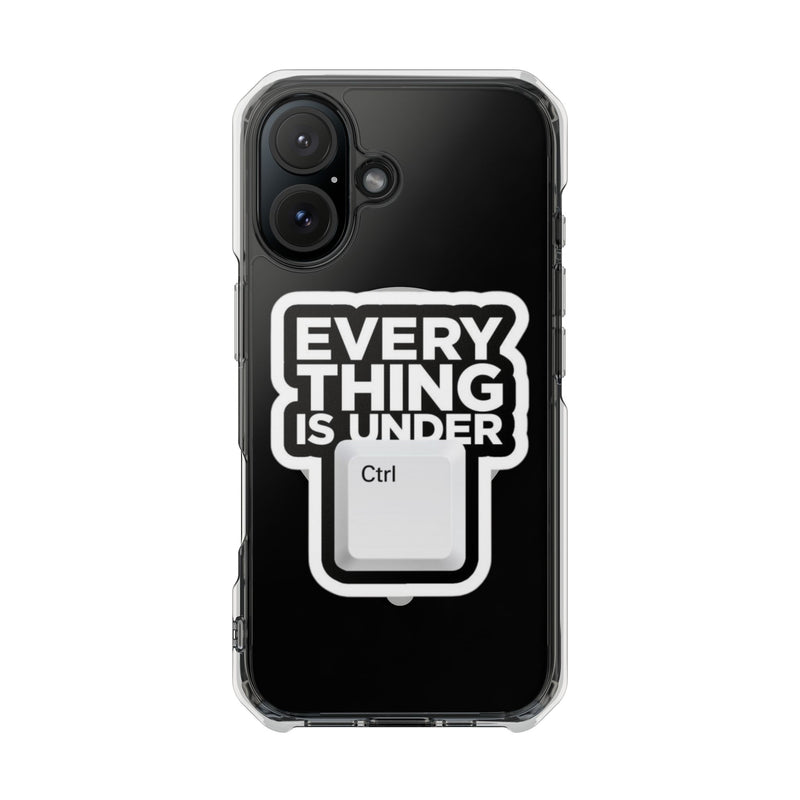 Clear Magnetic Phone Case – Everything is Under Ctrl