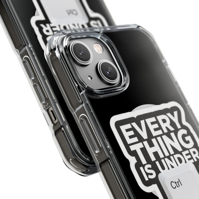 Clear Magnetic Phone Case – Everything is Under Ctrl