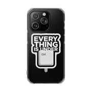 Clear Magnetic Phone Case- – Everything is Under Ctrl