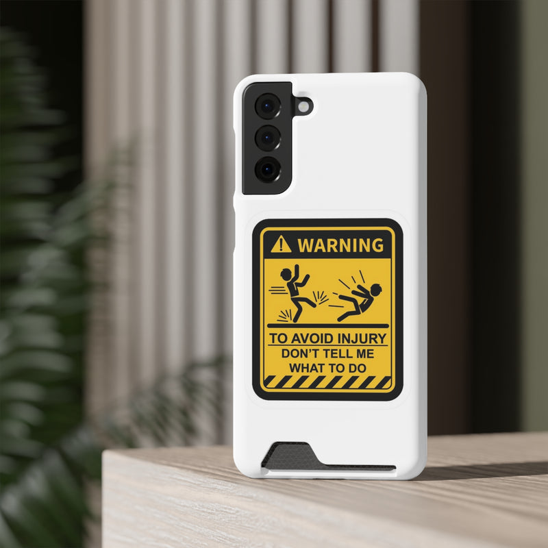 Warning Phone Case with Card Holder | Stand Out And Protect Your Phone
