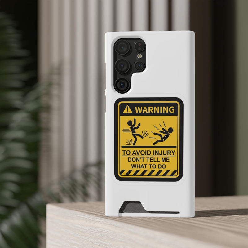 Warning Phone Case with Card Holder | Stand Out And Protect Your Phone