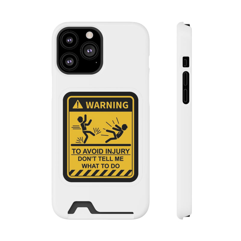 Warning Phone Case with Card Holder, featuring playful warning sign design for protection and personality.