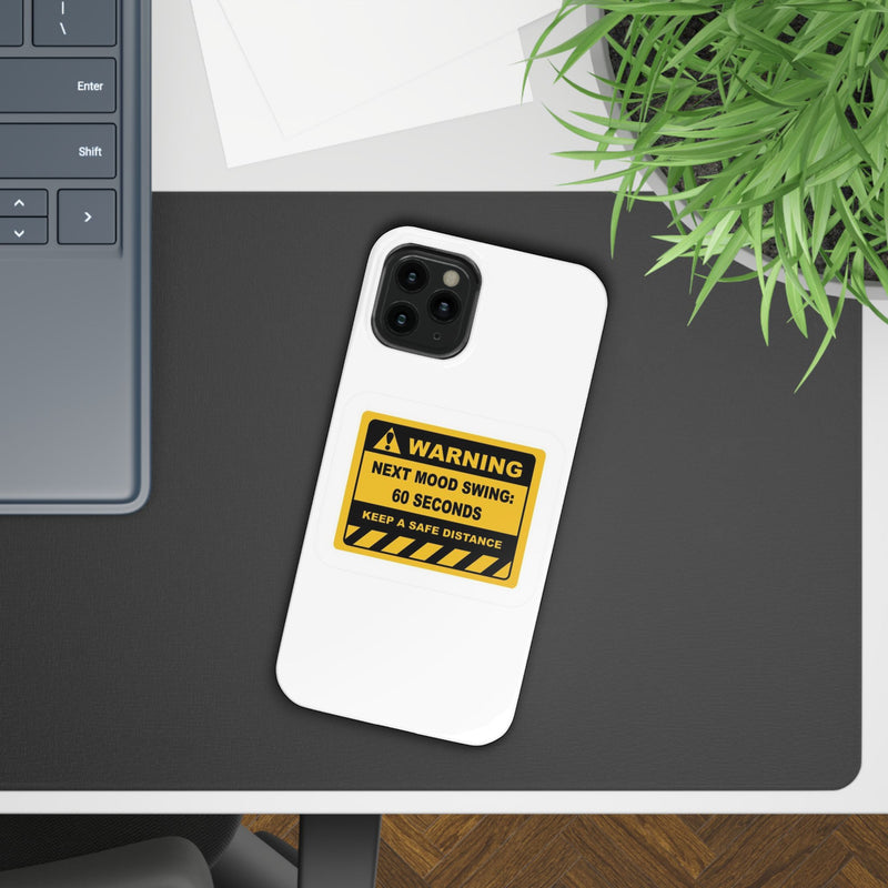 Mood Swing Warning Slim Case -Brighten Your Day with a Fun Phone Cover