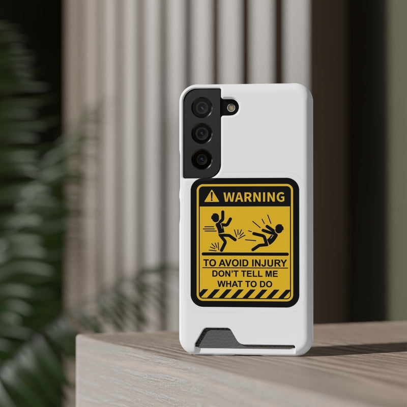 Warning Phone Case with Card Holder | Stand Out And Protect Your Phone
