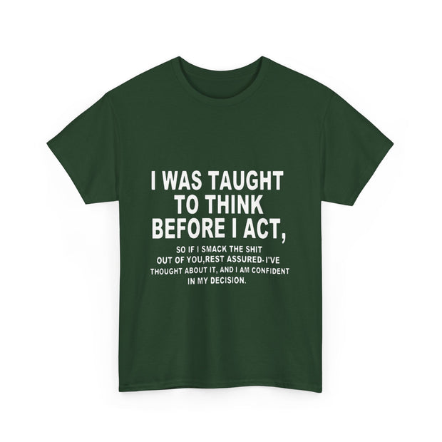 Thoughtful Statement Tee |Cotton T-Shirt to Boost Confidence