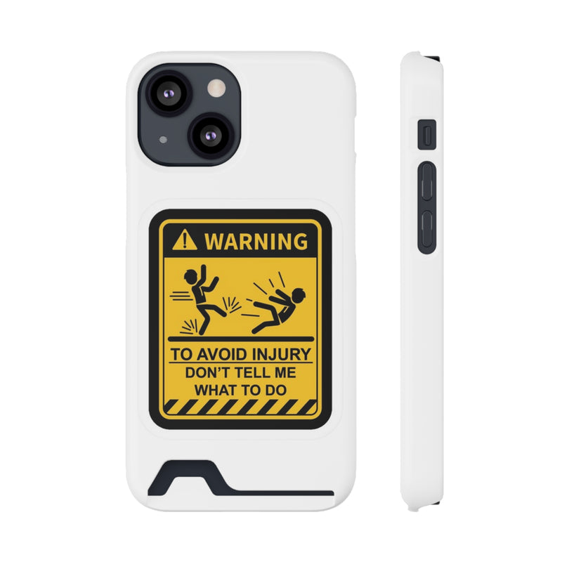 Warning Phone Case with Card Holder featuring playful warning sign design for protection and style.
