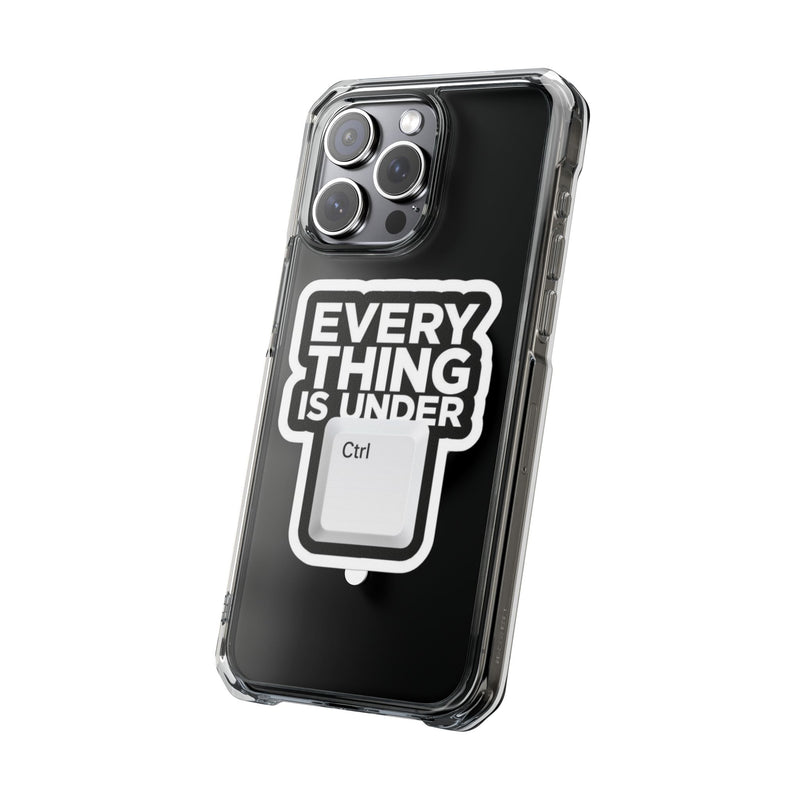 Clear Magnetic Phone Case – Everything is Under Ctrl