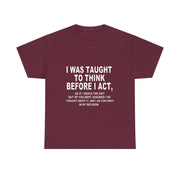 Thoughtful Statement Tee |Cotton T-Shirt to Boost Confidence