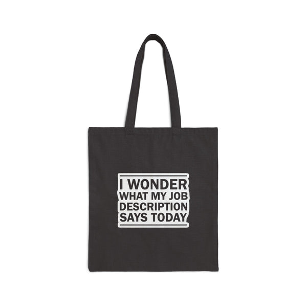 Funny Job Description Tote Bag - Eco-Friendly Gift for Coworkers
