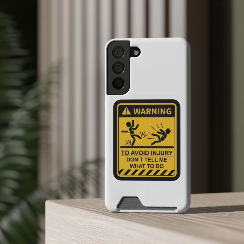 Warning Phone Case with Card Holder | Stand Out And Protect Your Phone