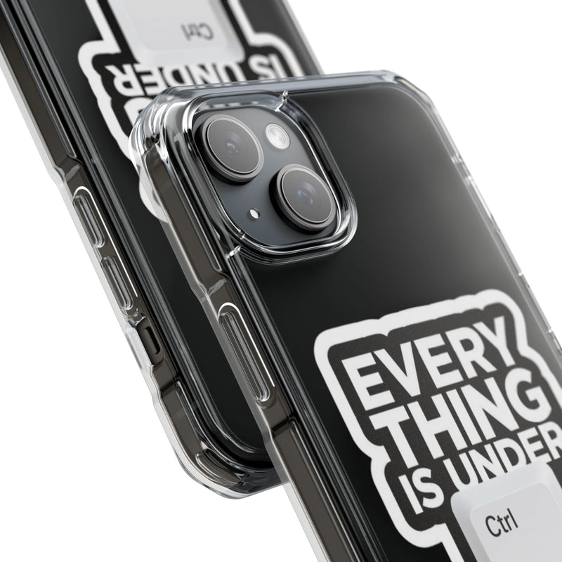 Clear Magnetic Phone Case – Everything is Under Ctrl
