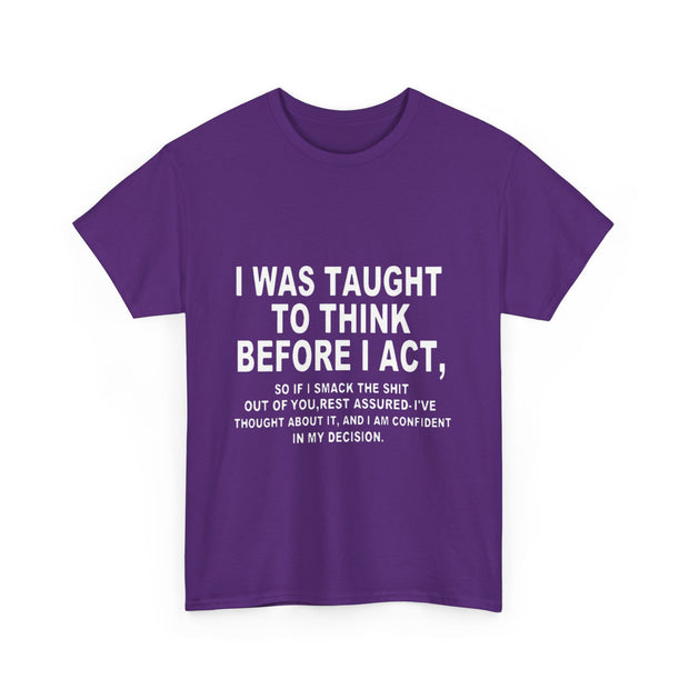 Thoughtful Statement Tee |Cotton T-Shirt to Boost Confidence