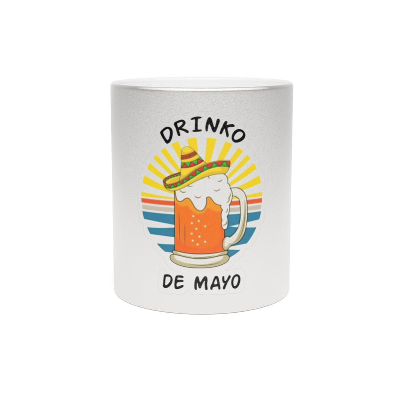Festive Metallic Mug: Celebrate Drinko de Mayo in Style!