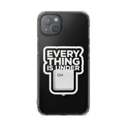 Clear Magnetic Phone Case- – Everything is Under Ctrl