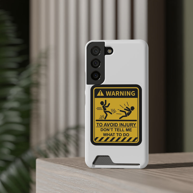 Warning Phone Case with Card Holder | Stand Out And Protect Your Phone