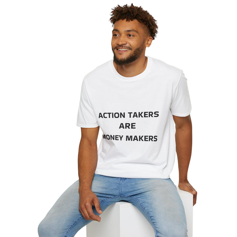 Action Taker Unisex T-Shirt, Motivational Gift and For Casual Wear